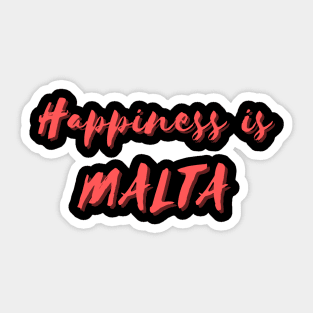 Happiness is Malta Sticker